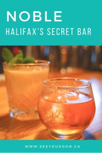 Down the stairs, past the kitchen, and through a large metal door lies Noble, Halifax's secret bar. And the only way to get in is with a password.