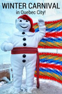 Check out Winter Carnaval in Quebec City!